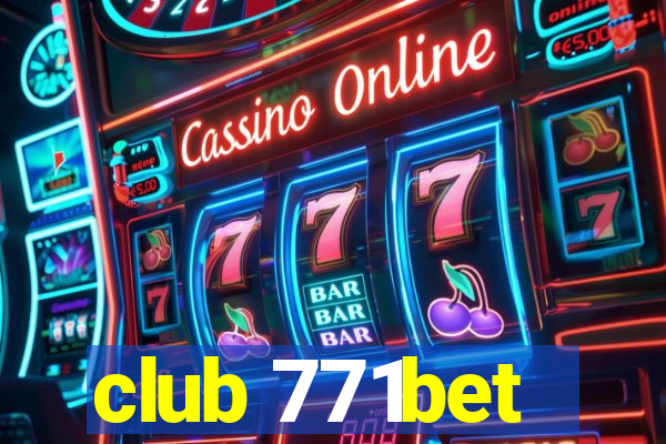 club 771bet